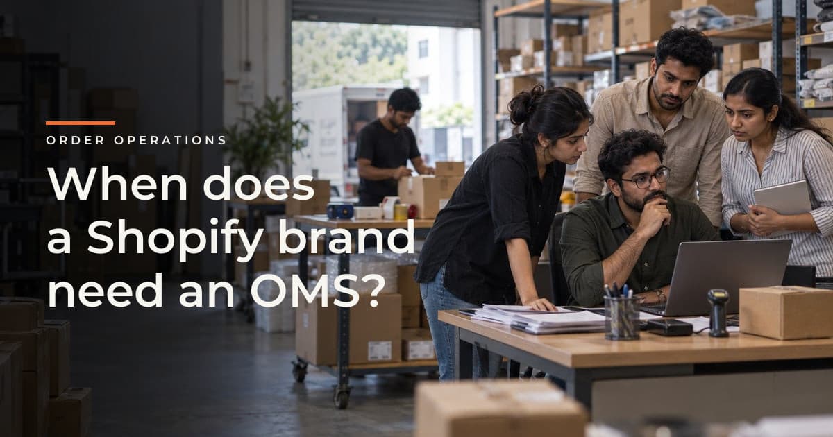 When Does a Shopify Brand Actually Need an Order Management System?